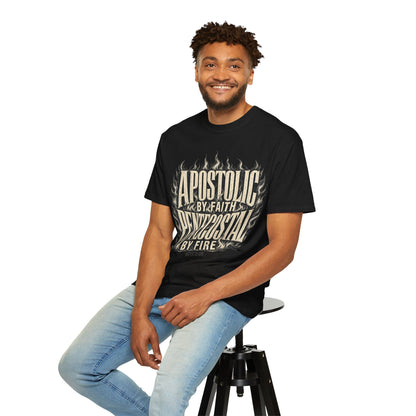 Apostolic Pentecostal T-Shirt — "By Faith by Fire" Christian Tee (Acts 2:38)