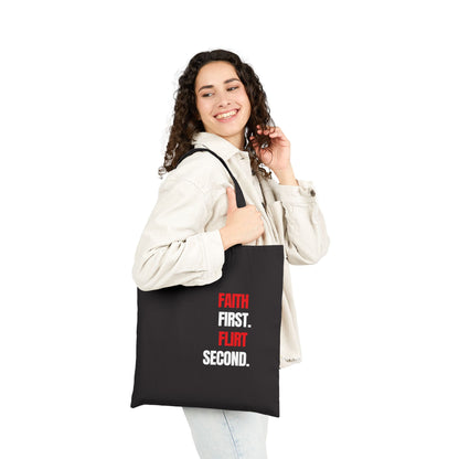 💕 Faith First, Flirt Second Tote Bag – Carry Your Values with Style