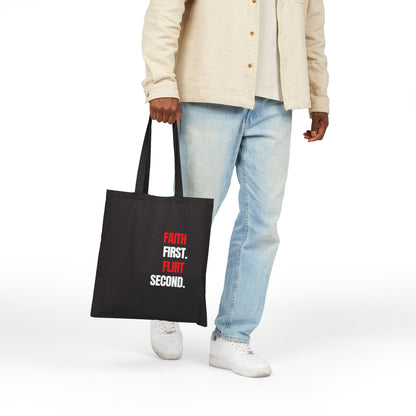 💕 Faith First, Flirt Second Tote Bag – Carry Your Values with Style