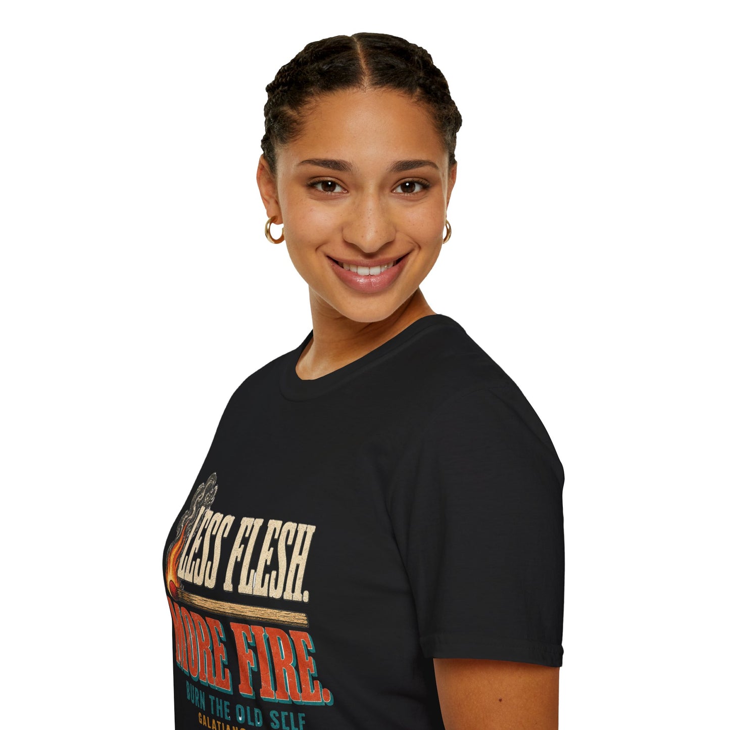 T-Shirt — “Less Flesh, More Fire” Christian Faith Graphic Tee (Galatians 5:24)